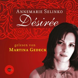 Désirée, Annemarie Selinko