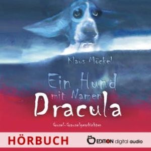 Ein Hund mit Namen Dracula, Klaus Möckel
