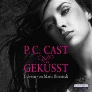 Geküsst, P.C. Cast