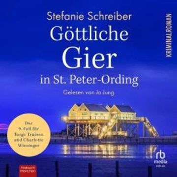 Göttliche Gier in St. Peter-Ording audiobook, Stefanie Schreiber
