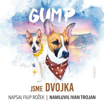 GUMP – jsme dvojka audiobook, Filip Rožek