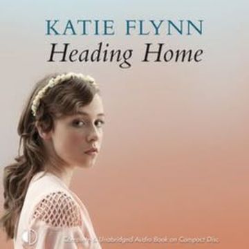 Heading Home audiobook, Katie Flynn