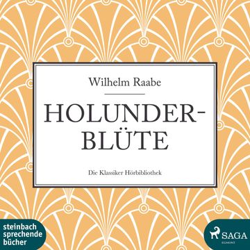 Holunderblüte audiobook, Wilhelm Raabe
