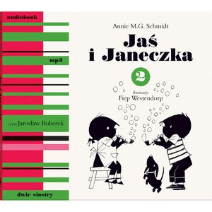 Jaś i Janeczka 2, Annie M.G. Schmidt