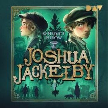 Joshua Jackelby (Ungekürzt) audiobook, Benedict Mirow