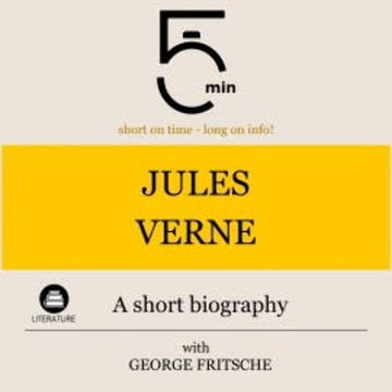 Jules Verne: A short biography audiobook, 5 Minutes