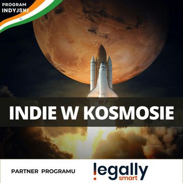 Kosmiczna rewolucja z Indii, co planuje wschodzące mocarstwo? Program Indyjski EXTRA audiobook, Mateusz Grzeszczuk