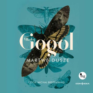 Martwe dusze audiobook, Mikołaj Gogol