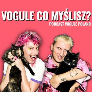 Mody, trendy, my i tęsknoty, Vogule Poland