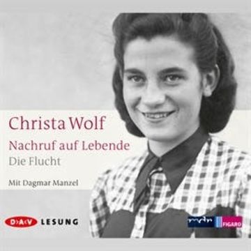 Nachruf auf Lebende audiobook, Christa Wolf