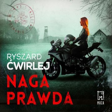Naga prawda, Ryszard Ćwirlej