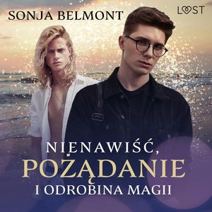 Nienawiść, pożądanie i odrobina magii – opowiadanie erotyczne, Sonja Belmont