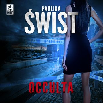 Occulta audiobook, Paulina Świst