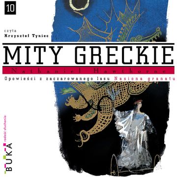 Opowieści z zaczarowanego lasu. Nasiona granatu audiobook, Nathaniel Hawthorne