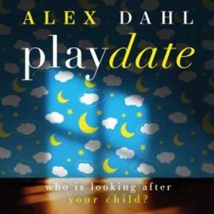 Playdate, Alex Dahl