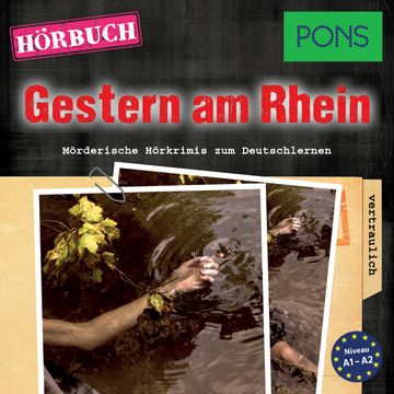 PONS Hörkrimi Deutsch: Gestern am Rhein audiobook, Emily Slocum