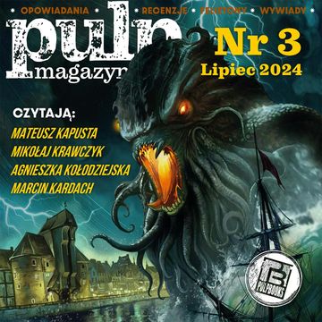 Pulp Magazyn #3 (07/2024), zespół autorów