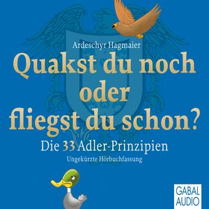 Quakst Du noch oder fliegst Du schon?, Ardeschyr Hagmaier