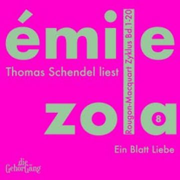 Rougon-Macquard Zyklus, Band 8 audiobook, Emile Zola