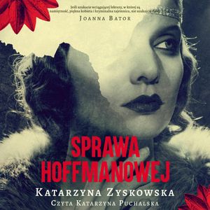 Sprawa Hoffmanowej, Katarzyna Zyskowska
