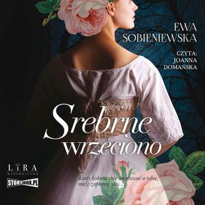 Srebrne wrzeciono, Ewa Sobieniewska