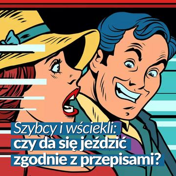 Szybcy i wściekli. Czy da się jeździć samochodem zgodnie z przepisami? audiobook, Zespół GRAPE i przyjaciele