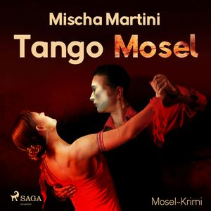 Tango Mosel, Mischa Martini