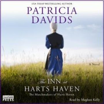 The Inn at Harts Haven - The Matchmakers of Harts Haven, Book 1 (Unabridged) audiobook, Patricia Davids