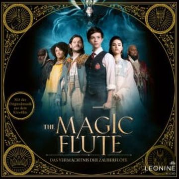 The Magic Flute - Das Vermächtnis der Zauberflöte - Hörspiel zum Film audiobook, Hendrik Lambertus