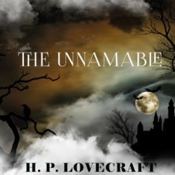 The Unnamable audiobook, H. P. Lovecraft