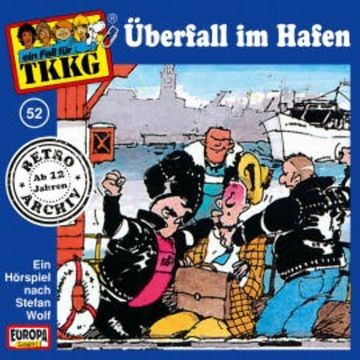 TKKG - Folge 52: Überfall im Hafen audiobook, H.G. Francis