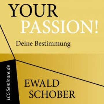 Your Passion audiobook, Ewald Schober