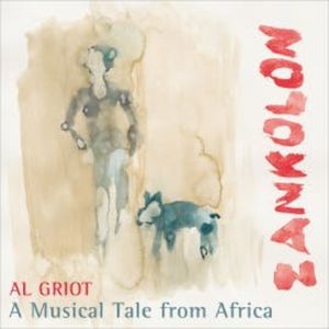 Zankolon - a Musical Tale from Africa, Al Griot