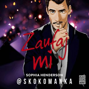 Zaufaj mi, Skokomanka