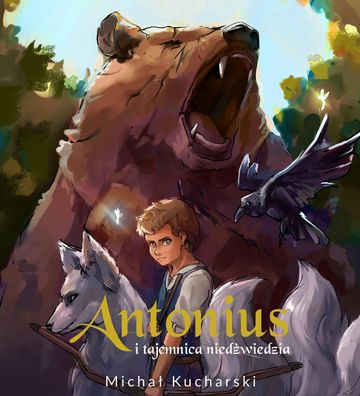 Antonius i tajemnica niedźwiedzia audiobook, Michał Kucharski