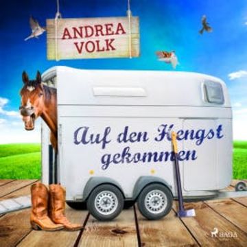 Auf den Hengst gekommen audiobook, Andrea Volk