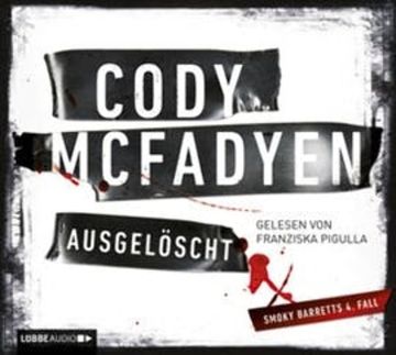 Ausgelöscht (Smoky Barrett 4) audiobook, Cody Mcfadyen