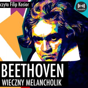 Beethoven. Wieczny melancholik, Romain Rolland
