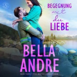 Begegnung mit der Liebe (Die Sullivans 3), Bella Andre