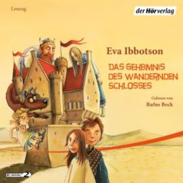 Das Geheimnis des wandernden Schlosses audiobook, Eva Ibbotson