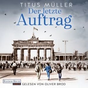 Der letzte Auftrag, Titus Müller