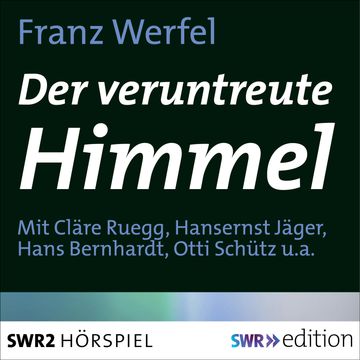 Der veruntreute Himmel audiobook, Franz Werfel