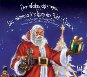Der Weihnachtsmann oder Das abenteuerliche Leben des Santa Claus, Frank Lyman Baum