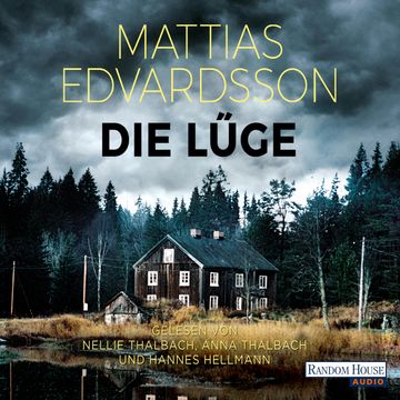Die Lüge audiobook, Mattias Edvardsson