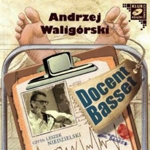 Docent Basset (Uczeń Profesora Wilczura), Andrzej Waligórski