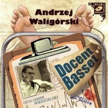 Docent Basset (Uczeń Profesora Wilczura) audiobook, Andrzej Waligórski