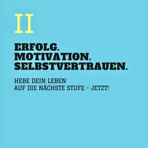 ERFOLG. MOTIVATION. SELBSTVERTRAUEN (TEIL 2), Patrick Lynen