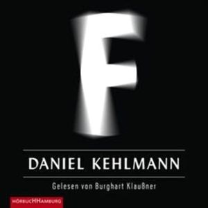 F, Daniel Kehlmann