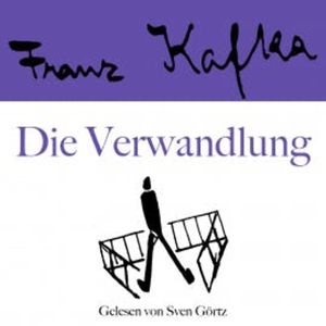 Franz Kafka: Die Verwandlung, Franz Kafka