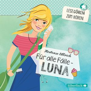 Für alle Fälle – Luna, Hortense Ullrich
